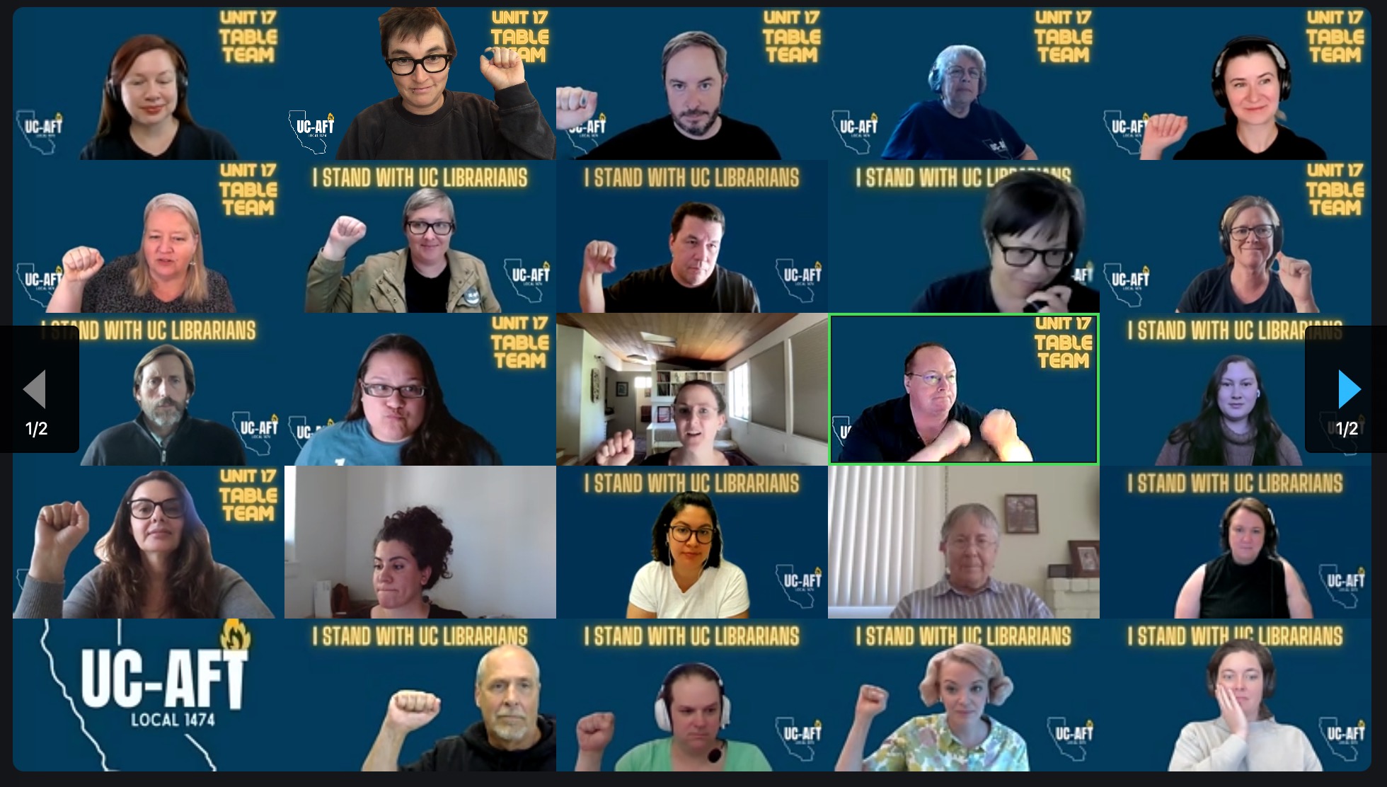 A Zoom call screenshot featuring 20 people arranged in a grid pattern. Each participant holds a fist in the air in a gesture of solidarity. The background for each person displays supportive text, such as 'I Stand with UC Librarians' and 'Unit 17 Table Team.'